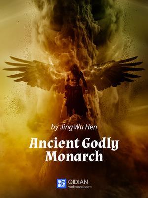 Ancient Godly Monarch – Complete Guide & Review