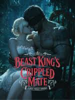 Beast King's Crippled Mate – Complete Guide & Review