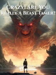 Crazy! Are You Really A Beast Tamer? – Complete Guide & Review