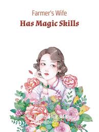 Farmer's Wife Has Magic Skills – Complete Guide & Review