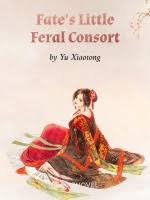 Fate's Little Feral Consort – Complete Guide & Review