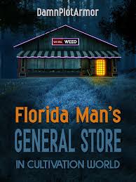 Florida Man's General Store in Cultivation World – Complete Guide & Review
