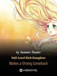 Full-Level Rich Daughter Makes a Strong Comeback – Complete Guide & Review