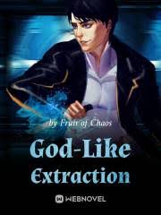 God-Like Extraction – Complete Guide & Review