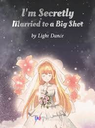 I'm Secretly Married to a Big Shot – Complete Guide & Review