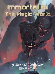 Immortal In The Magic World – Complete Guide & Review