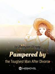 Pampered by the Toughest Man After Divorce – Complete Guide & Review