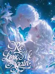 Rebirth: Love me Again – Complete Guide & Review