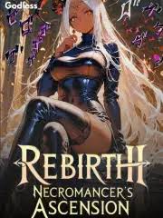 Rebirth: Necromancer's Ascenscion – Complete Guide & Review