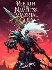 Rebirth of the Nameless Immortal God – Complete Guide & Review