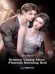 Reborn Young Miss: Phoenix Burning Red – Complete Guide & Review