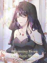 Returning From The Magic World – Complete Guide & Review