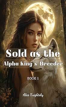 Sold as the Alpha King's Breeder – Complete Guide & Review