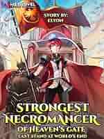 Strongest Necromancer Of Heaven's Gate – Complete Guide & Review
