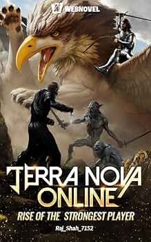 Terra Nova Online : Rise Of The Strongest Player – Complete Guide & Review