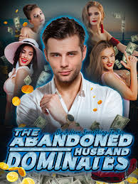 The Abandoned Husband Dominates – Complete Guide & Review