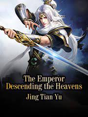 The Emperor Descending the Heavens – Complete Guide & Review