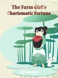 The Farm Girl's Charismatic Fortune – Complete Guide & Review