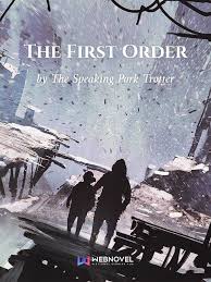 The First Order – Complete Guide & Review