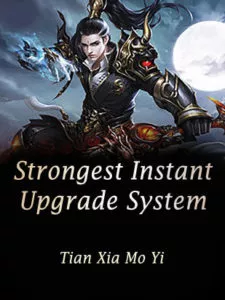 Strongest Instant Upgrade System – Complete Guide & Review