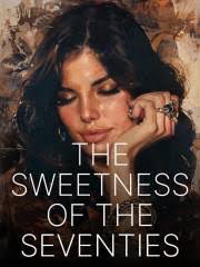 The Sweetness of the Seventies – Complete Guide & Review