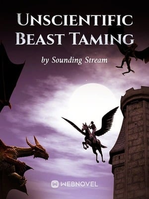 Unscientific Beast Taming – Complete Guide & Review
