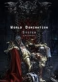 World Domination System – Complete Guide & Review