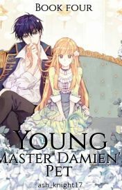 Young master Damien's pet – Complete Guide & Review